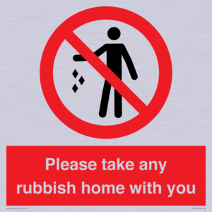 Please take any rubbish home with you